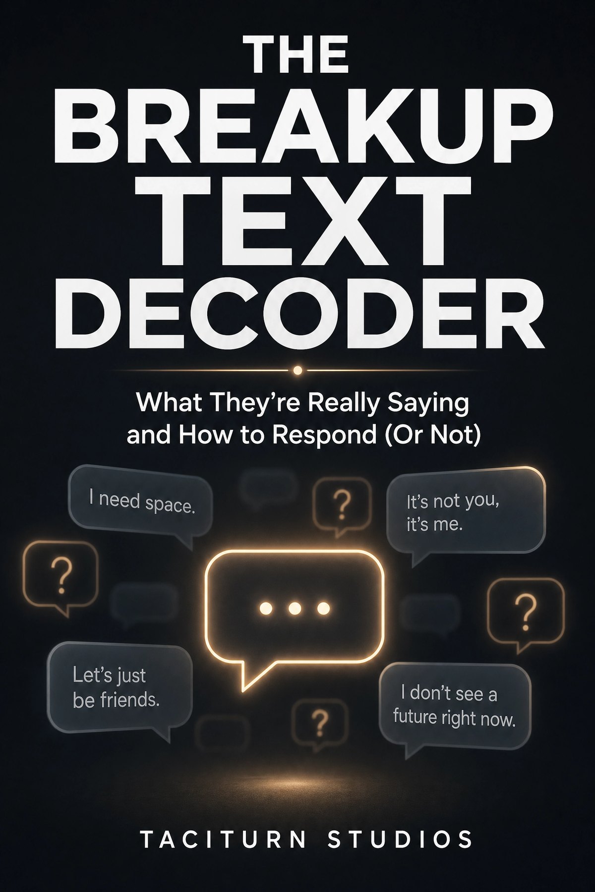 The Breakup Text Decoder